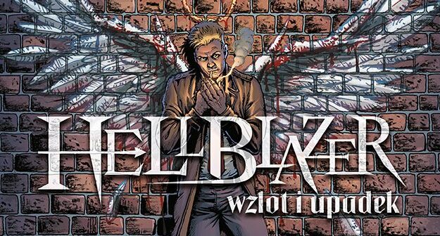 Read more about the article Diabelski pocałunek. „Hellblazer: Wzlot i Upadek” – recenzja komiksu