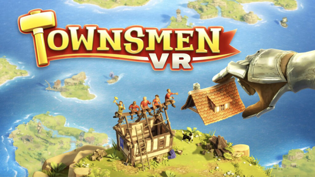 Read more about the article Townsmen VR –  recenzja gry. Jam jest vrowski rycerz, herbu Gra Pod Pada