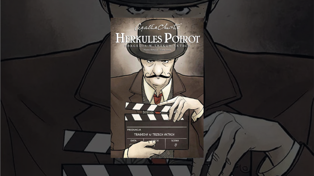 Read more about the article Herkules Poirot. Tragedia w trzech aktach – recenzja komiksu – Każda tragedia ma swój początek