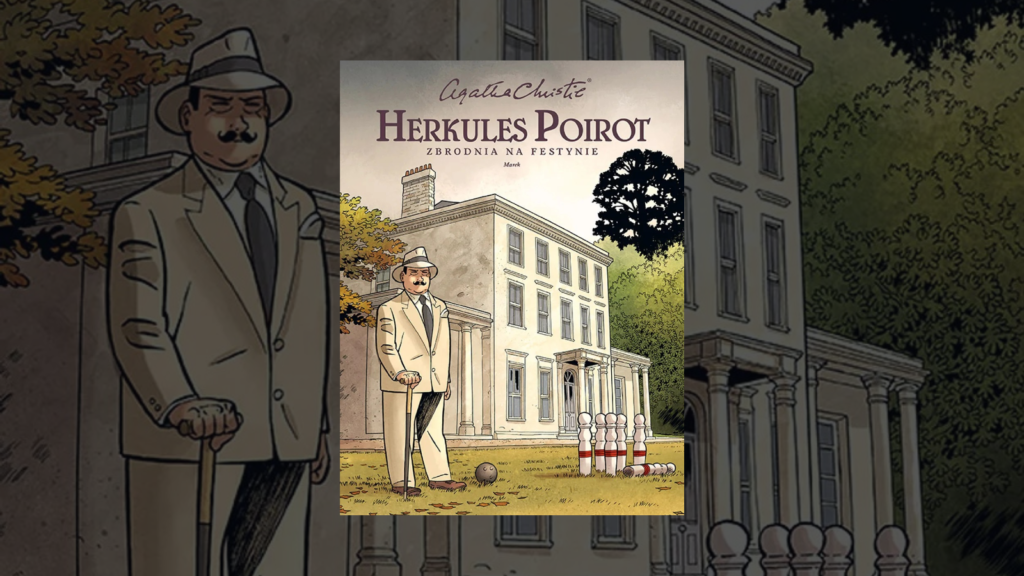 Read more about the article Herkules Poirot: zbrodnia na festynie — recenzja komiksu — kiedy zabawa staje się rzeczywistością