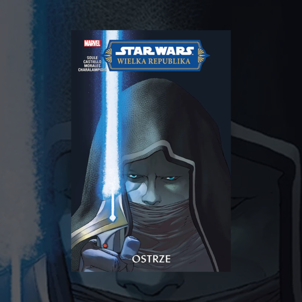 Star Wars: Wielka Republika. Ostrze – recenzja komiksu – Młodzieńcze przygody spokojnego kucharza 