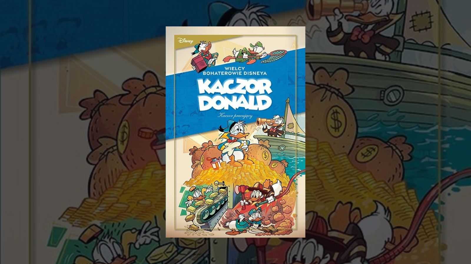 Grafika przedstawiająca okładkę komiksu Kaczor Donald. Tom 3. Kaczor pracujący